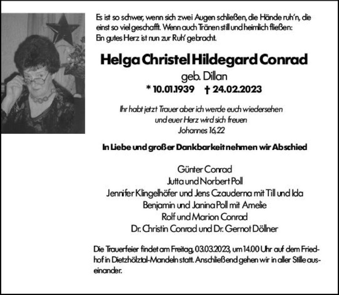Traueranzeige f&uuml;r Helga Christel Hildegard Conrad mit Lebensdaten und Abschiedsworten von Angeh&ouml;rigen.