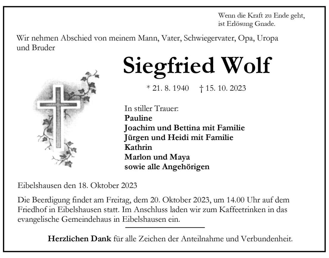 Sterbeanzeige f&uuml;r Siegfried Wolf mit Trauerspruch, Geburts- und Sterbedaten sowie Details zur Beerdigung.
