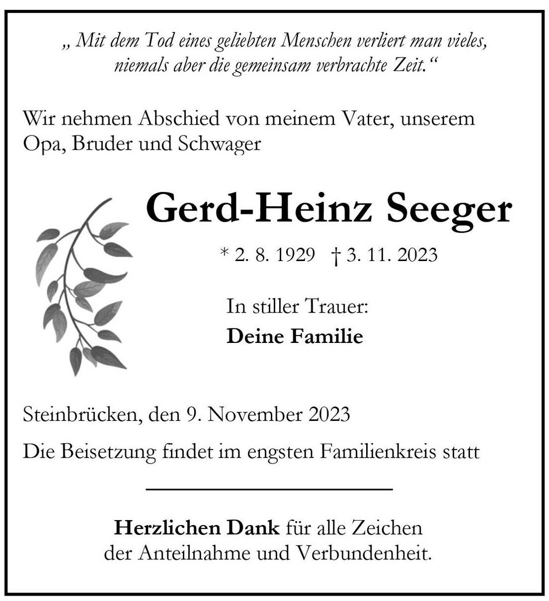 Traueranzeige für Gerd-Heinz Seeger mit Lebensdaten und Hinweis zur Beisetzung im Familienkreis.