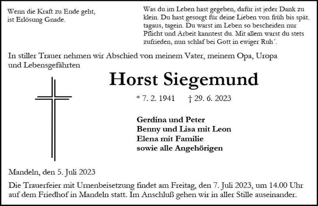 Traueranzeige für Horst Siegemund mit Daten, Gedicht und Informationen zur Urnenbeisetzung am 7. Juli 2023 in Mandeln.